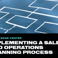 Implementing a Sales and Operations Planning (S&OP) Process